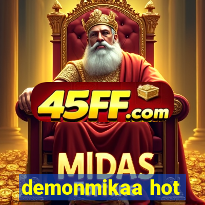 demonmikaa hot